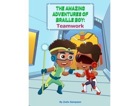 Livro The Amazing Adventures of Braille Boy Teamwork de ZuZu Sampson (Inglês)