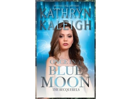 Livro Once In A Blue Moon De Kathryn Kaleigh (inglês)