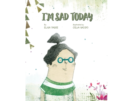 Livro Today I Am Sad de Elisa Yagüe (Inglês - Capa Dura)