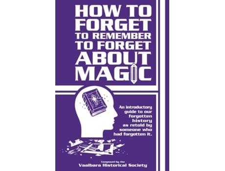 Livro How to forget to remember to forget about magic de Kristen M Chambers (Inglês)