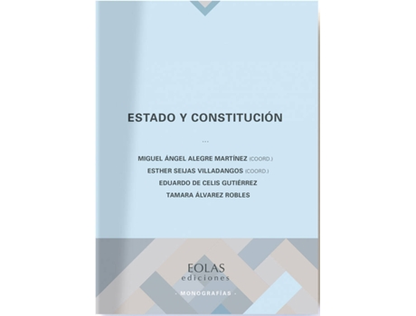 Livro Estado Y Constitución de Eduardo De Celis Gutiérrez (Espanhol)
