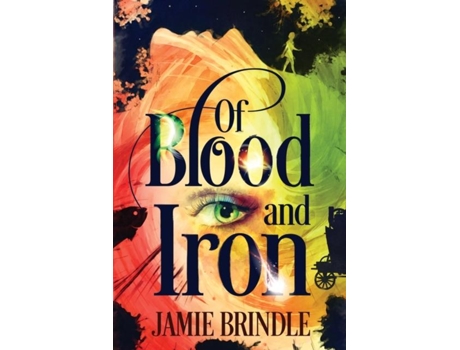 Livro Of Blood And Iron De Jamie Brindle (inglês)