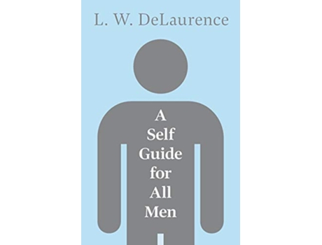 Livro A Self Guide for All Men de L W DeLaurence (Inglês)