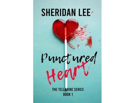 Livro Punctured Heart de Sheridan Lee (Inglês)