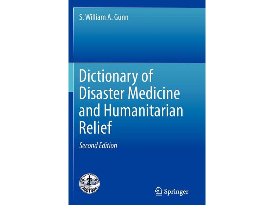 Livro Dictionary of Disaster Medicine and Humanitarian Relief de S William A Gunn (Inglês)