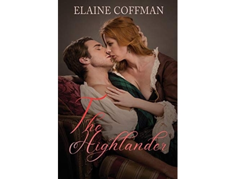 Livro The Highlander De Elaine Coffman (inglês)