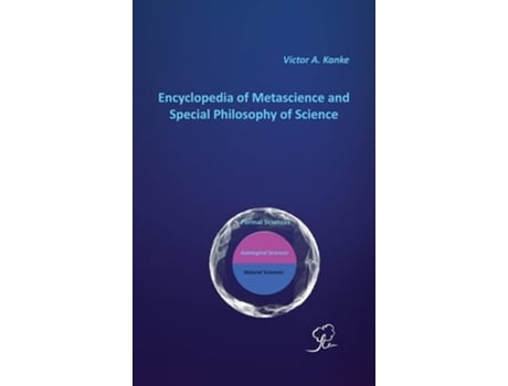 Livro Encyclopedia Of Metascience And Special Philosophy Of Science De Victor A Kanke (inglês - Capa Dura)