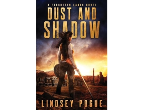 Livro Dust And Shadow De Lindsey Pogue (inglês)