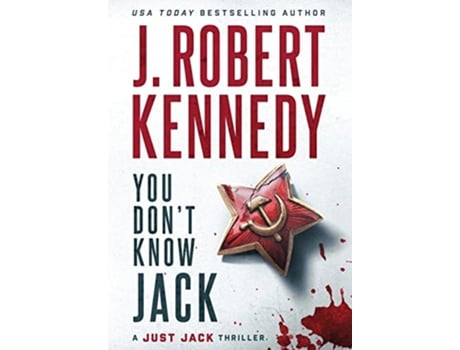 Livro You Dont Know Jack Just Jack Thrillers de J Robert Kennedy (Inglês - Capa Dura)