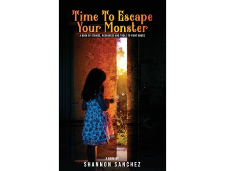 Livro Time to Escape your Monster de Shannon Sanchez (Inglês)