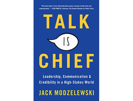 Livro Talk Is Chief Leadership Communication Credibility in a HighStakes World de Jack Modzelewski (Inglês)