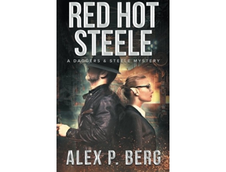 Livro Red Hot Steele Daggers Steele de Alex P Berg (Inglês)