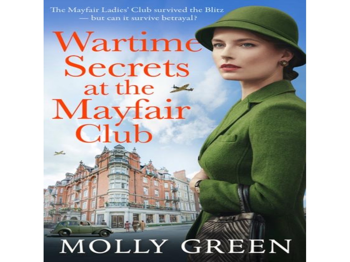 Livro Wartime Secrets at the Mayfair Club de Molly Green (Inglês)