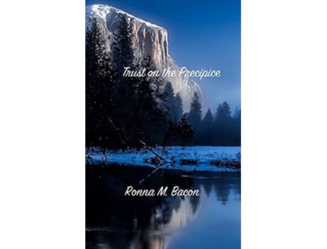 Livro Trust on the Precipice de Ronna M Bacon (Inglês)