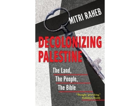 Livro Decolonizing Palestine de Mitri Raheb (Inglês)