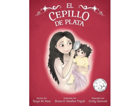 Livro El Cepillo De Plata De Taryn M Aina (espanhol - Capa Dura)