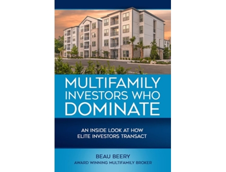 Livro Multifamily Investors Who Dominate de Beau Beery (Inglês - Capa Dura)