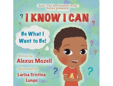 Livro I Know I Can De Alexus Mozell (inglês)