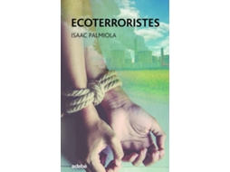 Livro Ecoterroristes de Isaac Palmiola Creus