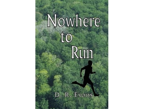 Livro Nowhere to Run de D R Evans (Inglês)