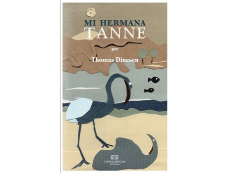 Livro Mi Hermana Tanne de Thomas Dinesen (Espanhol)