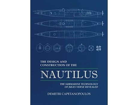 Livro Design and Construction of the Nautilus de Demetri Capetanopoulos (Inglês - Capa Dura)