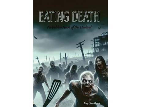 Livro Eating Death de SWEDLUND (Inglês)