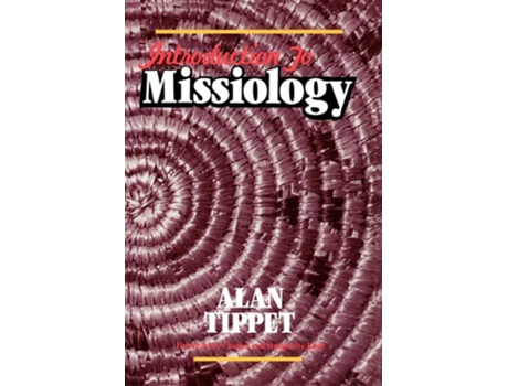 Livro Introduction to Missiology de TIPPET ALAN (Inglês)