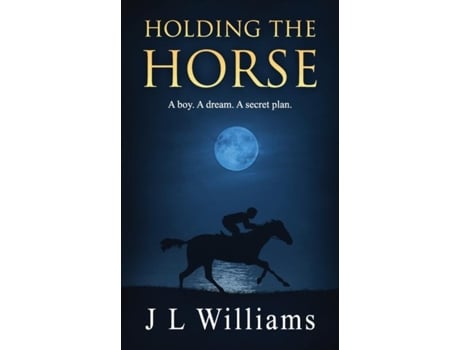 Livro Holding The Horse De Williams, J L Et Al. (inglês)