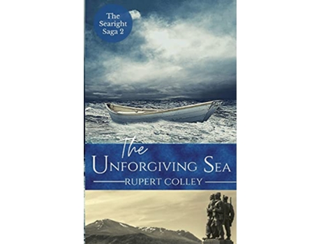 Livro The Unforgiving Sea Searight Saga de Rupert Colley (Inglês)