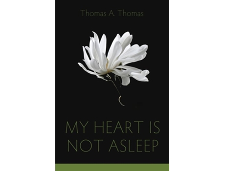 Livro My Heart Is Not Asleep de Thomas A Thomas (Inglês)
