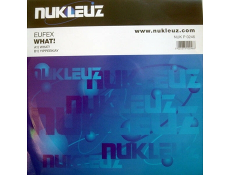 What!, Eufex | Condição média: Muito bom | 1 X Vinil 12 Nukleuz (vg)