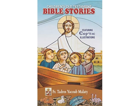 Livro Childrens Old Testament Bible Stories Featuring Coptic Illustrations de Tadros Yacoub Malaty (Inglês - Capa Dura)
