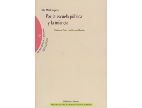 Livro Por La Escuela Pública Y La Infancia de FÉlix Martí Alpera