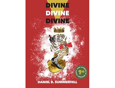 Livro Divine, Divine, Divine de Daniel B Summerhill (Inglês)