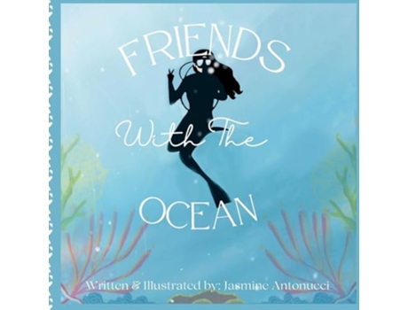 Livro Friends With The Ocean de Jasmine Shae Antonucci (Inglês)
