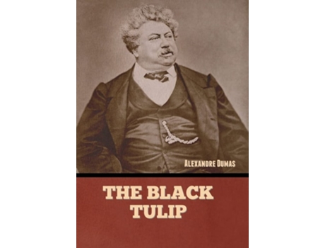 Livro The Black Tulip De Alexandre Dumas (inglês - Capa Dura)