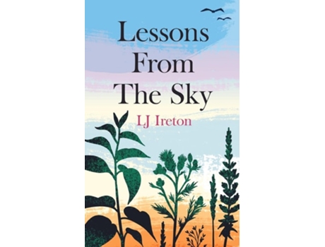 Livro Lessons From the Sky de Lj Ireton (Inglês)