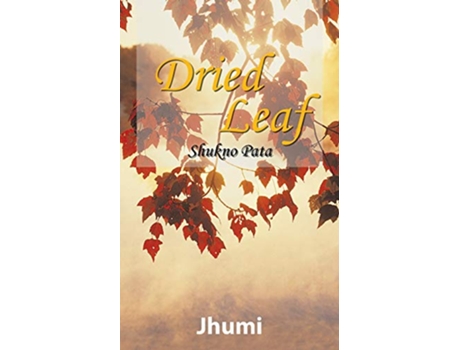 Livro Dried Leaf de Jhumi (Inglês)