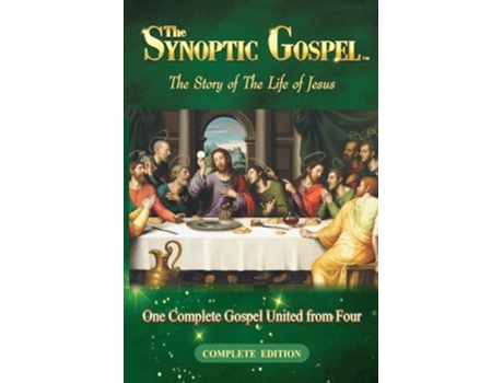 Livro The Synoptic Gospel The Story of The Life of Jesus de Daniel John (Inglês)
