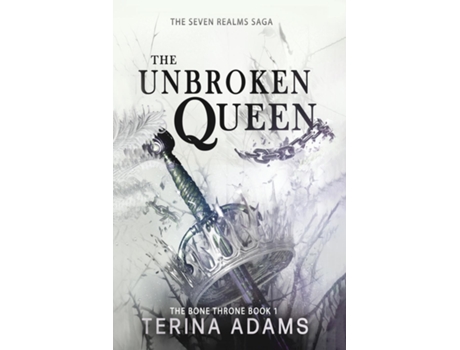Livro The Unbroken Queen de Terina Adams (Inglês)