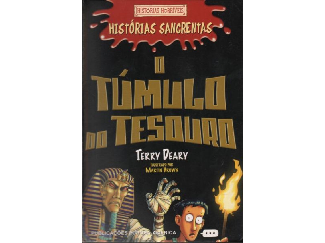 Livro O Túmulo do Tesouro de Terry Deary