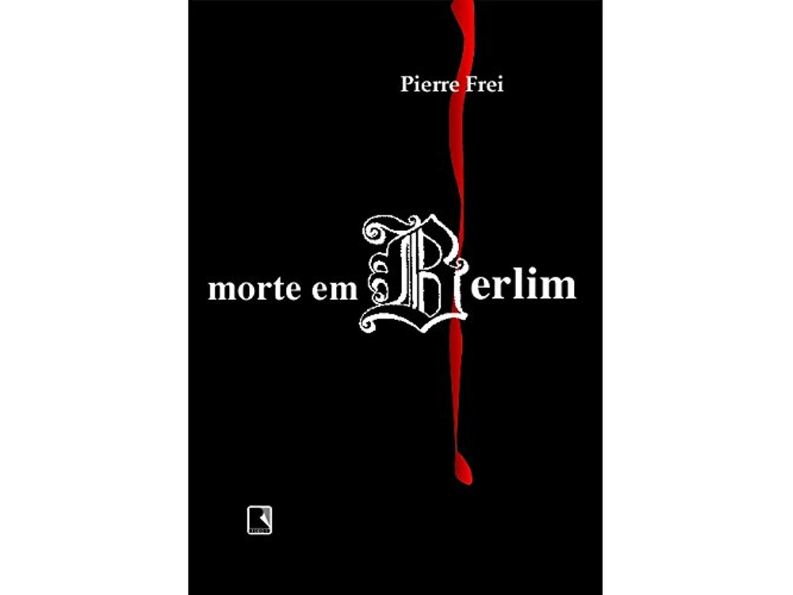Livro Morte Em Berlim de Frei Betto (Português do Brasil)