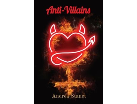 Livro Anti-Villains de Andrea Stanet (Inglês)