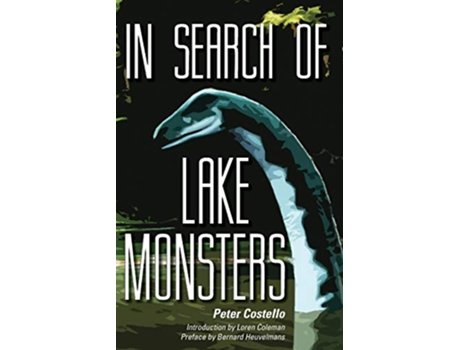 Livro IN SEARCH OF LAKE MONSTERS de Peter Costello (Inglês)