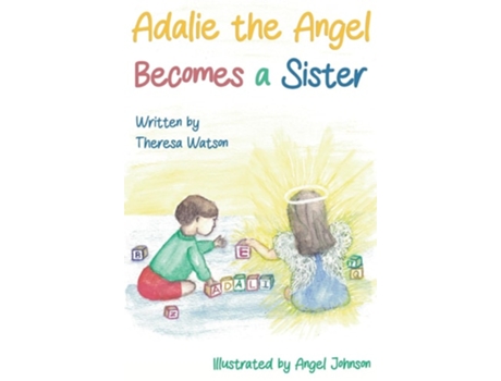 Livro Adalie the Angel Becomes a Sister de Theresa Watson (Inglês - Capa Dura)