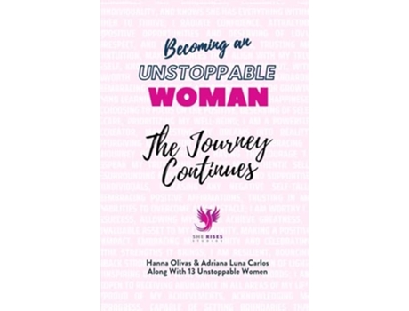 Livro Becoming an Unstoppable Woman The Journey Continues de Hanna Olivas, Adriana Luna Carlos et al. (Inglês)