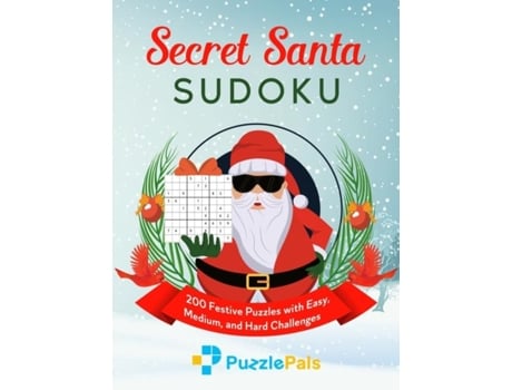 Livro Secret Santa Sudoku 200 Festive Puzzles With Easy, Medium, And Hard Challenges De Puzzle Pals (inglês)