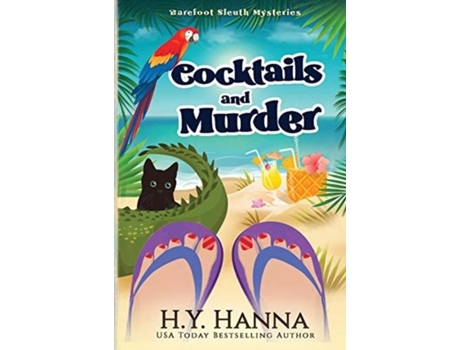 Livro Cocktails And Murder Barefoot Sleuth Mysteries - Book 3 De Hy Hanna (inglês)