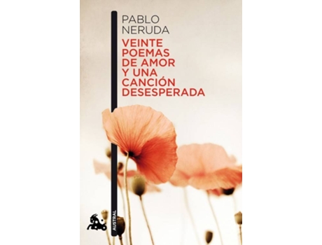 Livro Veinte Poemas De Amor Y Una Canción Desesperada de Pablo Neruda (Espanhol)